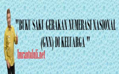 BUKU SAKU GERAKAN NUMERASI NASIONAL (GNN) DI KELUARGA