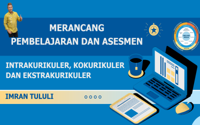 MERANCANG PEMBELAJARAN DAN ASESMEN INTRAKURIKULER, KOKURIKULER DAN EKSTRAKURIKULER
