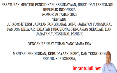 PERMENDIKBUDRISTEK NOMOR 29 TAHUN 2023 TENTANG UJI KOMPETENSI JABATAN FUNGSIONAL GURU, PAMONG BELAJAR