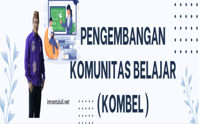 PENGEMBANGAN KOMUNITAS BELAJAR (KOMBEL)