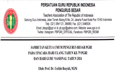 SAMBUTAN KETUA UMUM PENGURUS BESAR PGRI PADA UPACARA HARI ULANG TAHUN KE-79 PGRI DAN HARI GURU NASIONAL TAHUN 2024