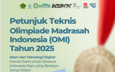 PETUNJUK TEKNIS PELAKSANAAN OLIMPIADE MADRASAH INDONESIA (OMI) TAHUN 2025