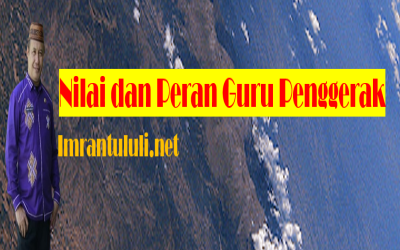 Nilai dan Peran Guru Penggerak