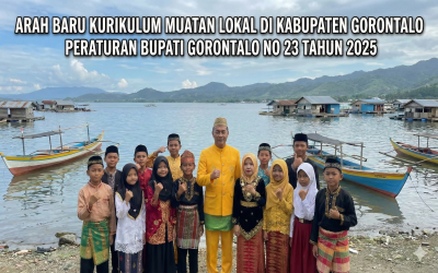 ARAH BARU KURIKULUM MUATAN LOKAL DI KABUPATEN GORONTALO PERATURAN BUPATI GORONTALO  NO 23 TAHUN 2025