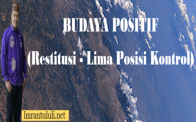 BUDAYA SEKOLAH (Restitusi - Lima Posisi Kontrol)