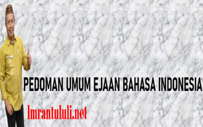 PEDOMAN UMUM EJAAN BAHASA INDONESIA