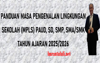 Panduan Pelaksanaan Masa Pengenalan Lingkungan Satuan Pendidikan (MPLS) Tahun Ajaran 2025/2026
