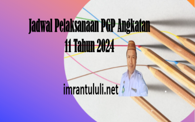 Jadwal Pelaksanaan PGP Angkatan 11 Tahun 2024