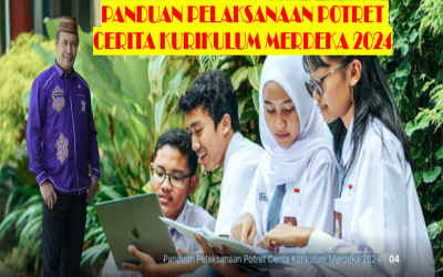 PANDUAN PELAKSANAAN POTRET CERITA KURIKULUM MERDEKA 2024 (FESTIVAL KURIKULUM MERDEKA)