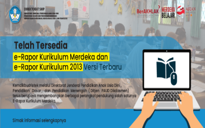 e-Rapor Kurikulum Merdeka dan e-Rapor Kurikulum 2013 Versi Terbaru Telah Tersedia